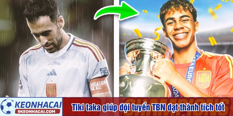 Tiki taka giúp đội tuyển TBN đạt thành tích tốt