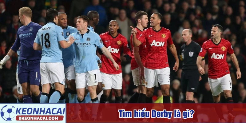 Tìm hiểu Derby là gì?