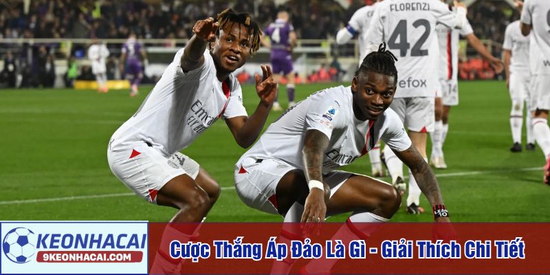 Cược thắng áp đảo là gì