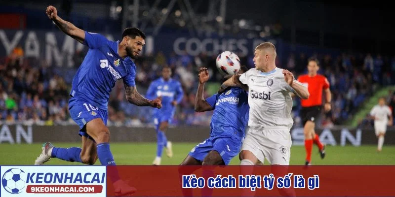 Giải mã kèo cách biệt tỷ số tại hệ thống thể thao